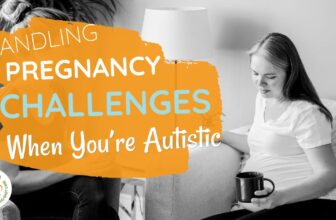 Methods to Cope with Being pregnant as an Autistic Lady (Sensory Points and Extra)